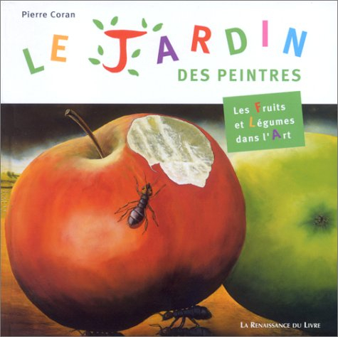 Le jardin des peintres : les fruits et les légumes dans l'art