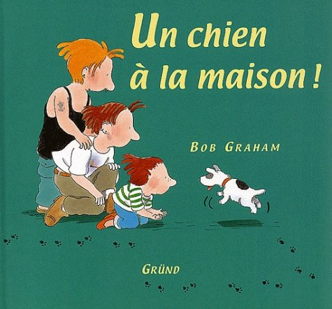 Un chien à la maison !