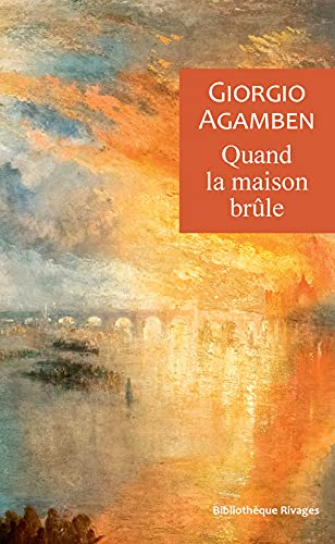 Quand la maison brûle : du dialecte de la pensée