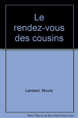 Le rendez-vous des cousins