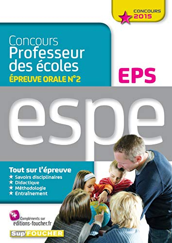 Concours professeur des écoles, épreuve orale n° 2 : EPS : ESPE, concours 2015