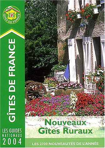 nouveaux gîtes ruraux 2004