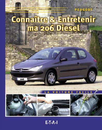 Connaître & entretenir ma 206 diesel