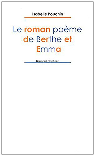Le roman poème de Berthe et Emma