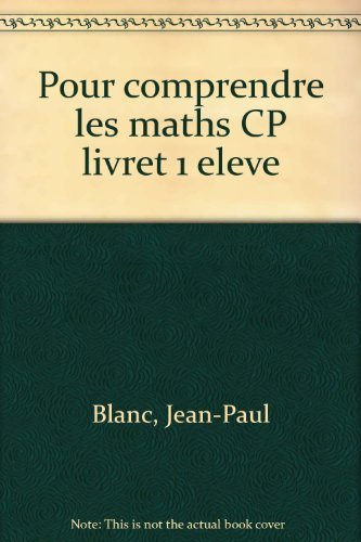 Pour comprendre les mathématiques, CP, livret 1 : cycle des apprentissages fondamentaux