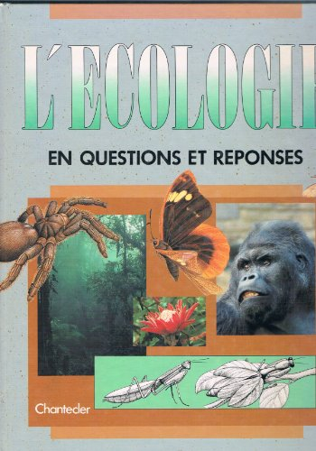 l'écologie en questions et réponses