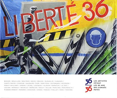 1936 ! : les congés payés revisités par 36 artistes