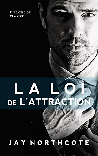 La Loi de l'Attraction
