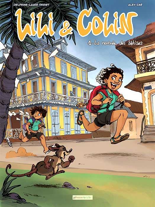 Lili et Colin, la rentrée des bêtises