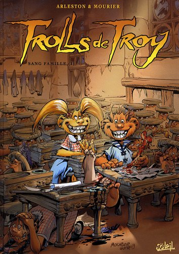 Trolls de Troy. Vol. 12. Sang famille