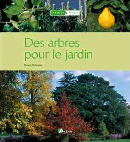 Des arbres pour le jardin
