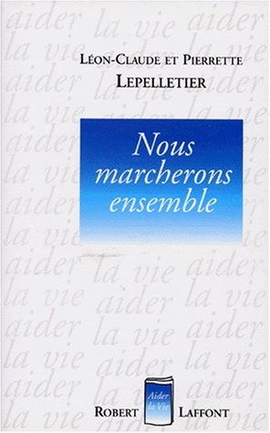 Nous marcherons ensemble