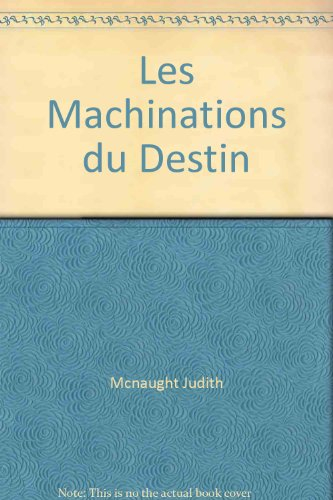 les machinations du destin