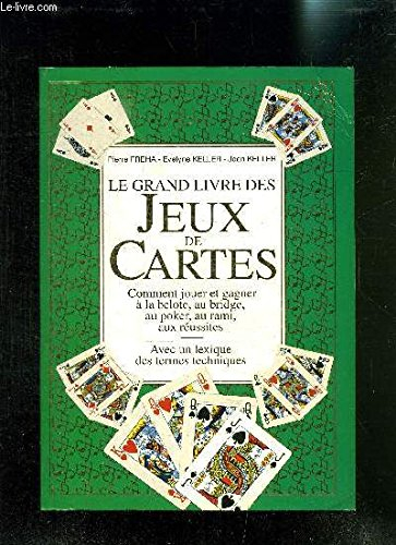 Le grand livre des jeux de cartes