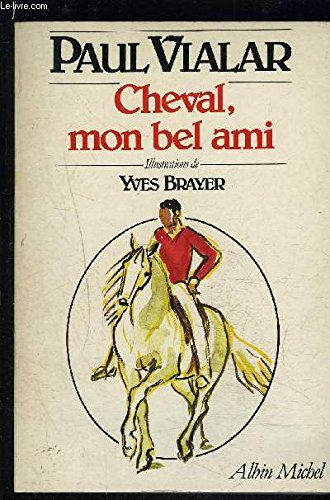 Cheval, mon bel ami