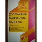 pantagruel et gargantua de rabelais.
