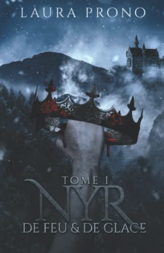 Nyr tome 1 : De Feu et De Glace