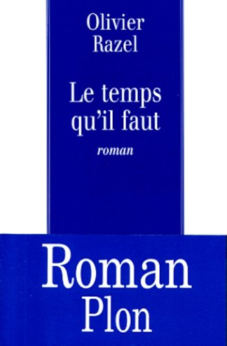Le temps qu'il faut