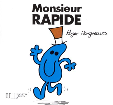 Monsieur Rapide