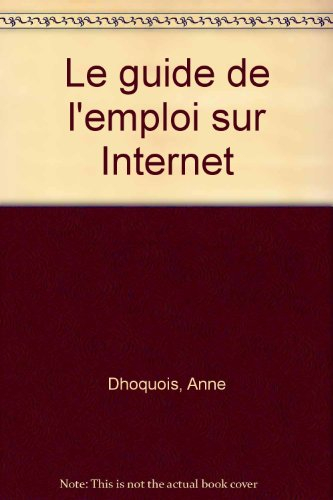 le guide de l'emploi sur internet