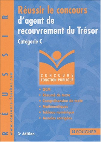 concours fonction publique : réussir le concours d'agent de recouvrement du trésor. catégorie c, con