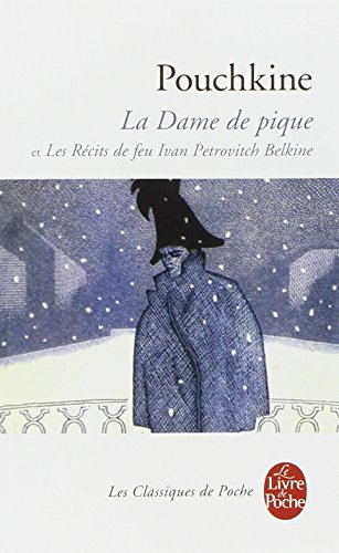 La dame de pique. Récits de feu Ivan Petrovitch Belkine