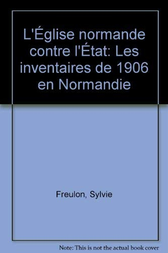 L'Eglise normande contre l'Etat