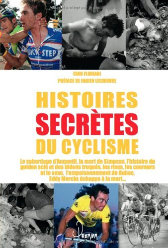 Histoires secrètes du cyclisme