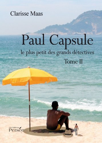 paul capsule le plus petit des grands détectives - tome ii
