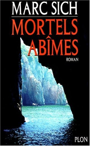 Mortels abîmes