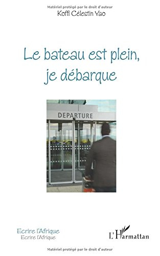 Le bateau est plein, je débarque