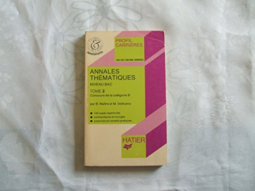 annales thématiques niveau bac : concours de la catégorie b