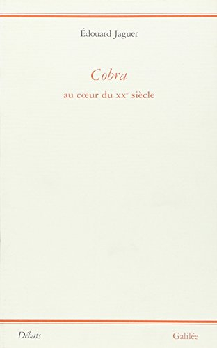 Cobra au coeur du XXe siècle