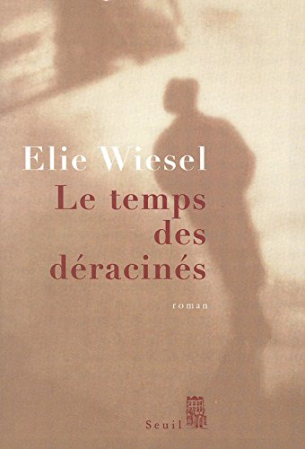 Le temps des déracinés