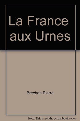 la france  aux urnes