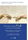Doctrine sociale de l'Eglise et science économique - Quelques réflexions sur le rôle respectif des é