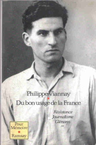 du bon usage de la france : resistance, journalisme, glenans