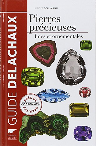 Guide des pierres précieuses : pierres fines et ornementales