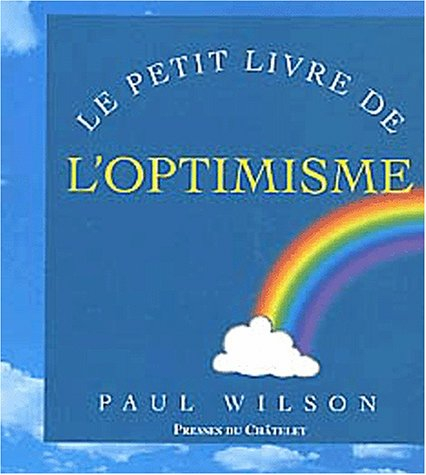 Le petit livre de l'optimisme