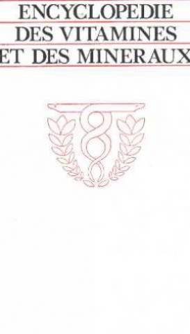 encyclopédie des vitamines et des minéraux