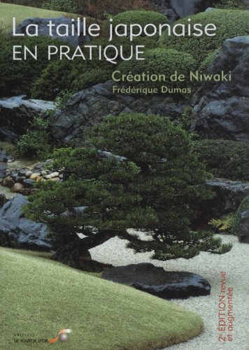 La taille japonaise en pratique : création de niwaki