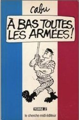A bas toutes les armées. Vol. 2