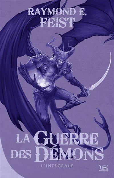 La guerre des démons : l'intégrale