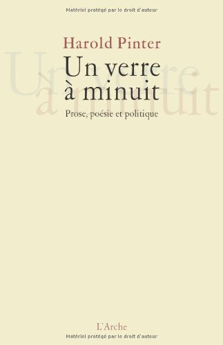 Un verre à minuit : prose, poésie et politique