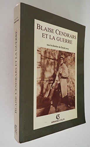 Blaise Cendrars et la guerre