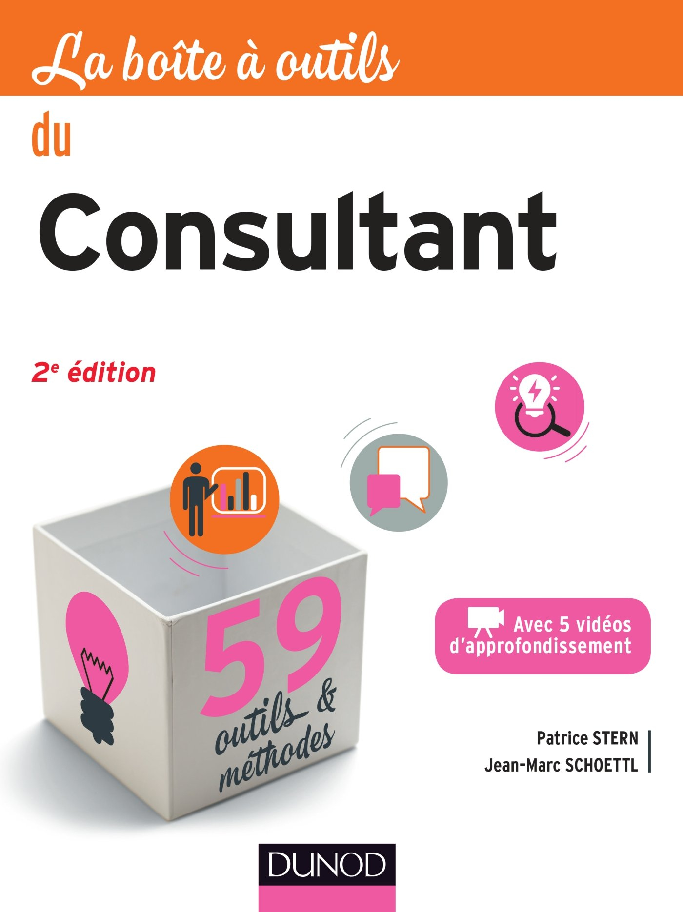 La boîte à outils du consultant : 59 outils & méthodes