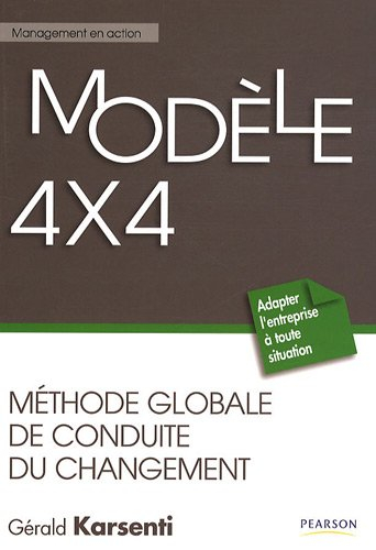 Modèle 4x4 : méthode globale de conduite du changement
