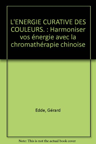 L'énergie curative des couleurs : harmoniser vos énergies avec la chromothérapie chinoise