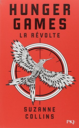 Hunger games. Vol. 3. La révolte
