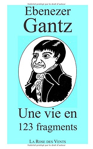 une vie en 123 fragments